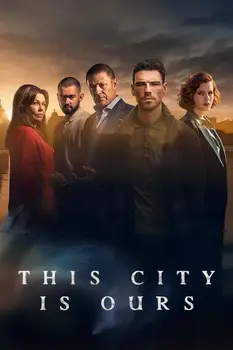 Official poster for the urban drama This City Is Ours.