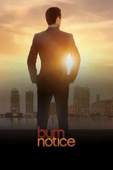 Official poster for the action spy drama Burn Notice.