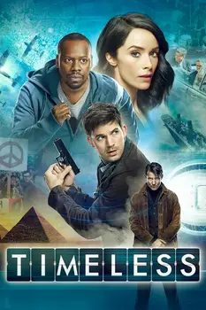 Promotional poster for the sci-fi series Timeless.